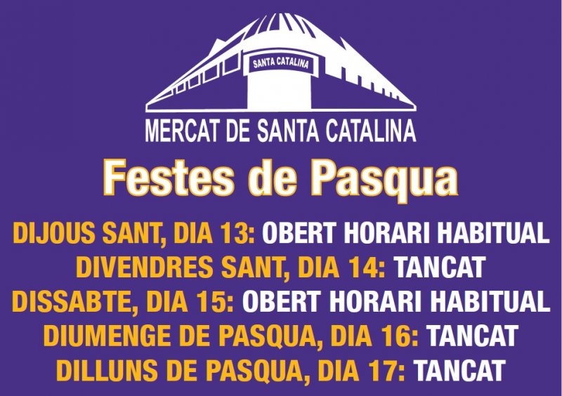 Mercat de Santa Catalina - Horaris Semana Santa 2017